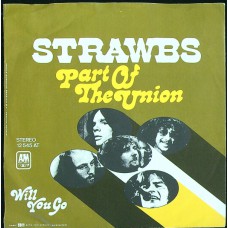 STRAWBS Part Of The Union / Will You Go (A&M Records – 12 545 AT) Holland 1973 PS 45